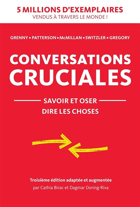 Conversations Cruciales: savoir et oser dire les choses